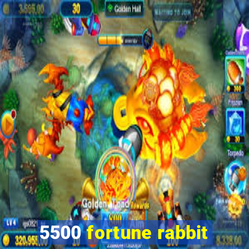 5500 fortune rabbit